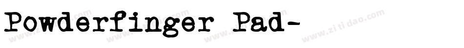 Powderfinger Pad字体转换